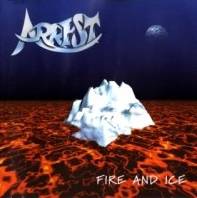 Arrest : Fire and Ice